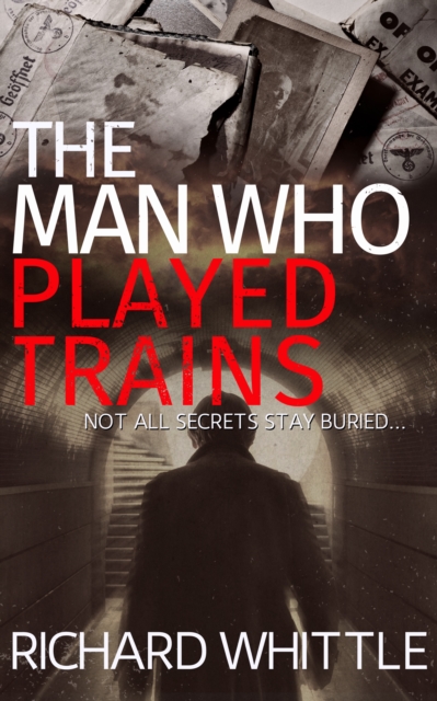 The Man Who Played Trains, Paperback / softback Book