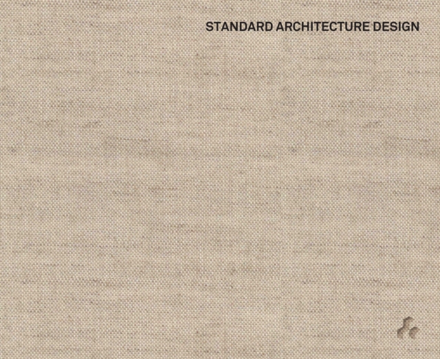 Standard Architecture Design, Hardback Book