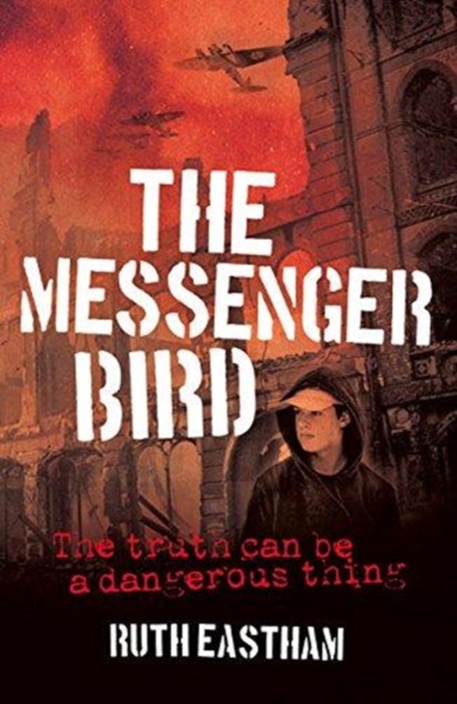 The Messenger Bird : The truth can be a dangerous thing, Paperback / softback Book