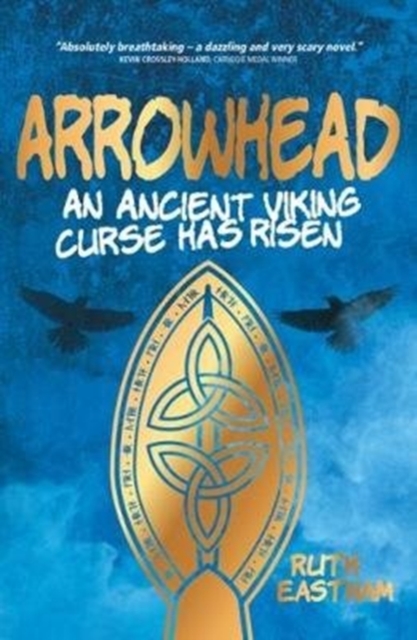 Arrowhead : An ancient Viking curse has risen, Paperback / softback Book