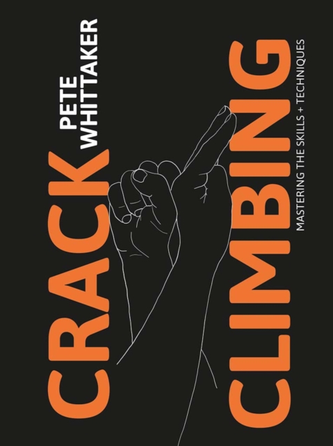 Crack Climbing - Mastering the skills & techniques, EPUB eBook