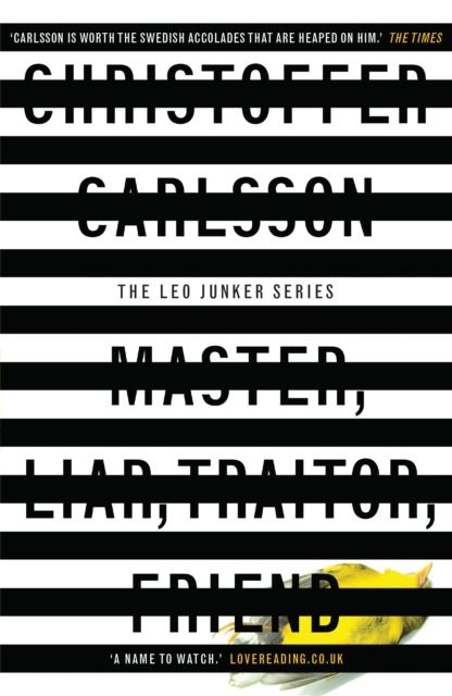 Master, Liar, Traitor, Friend : a Leo Junker case, Paperback / softback Book