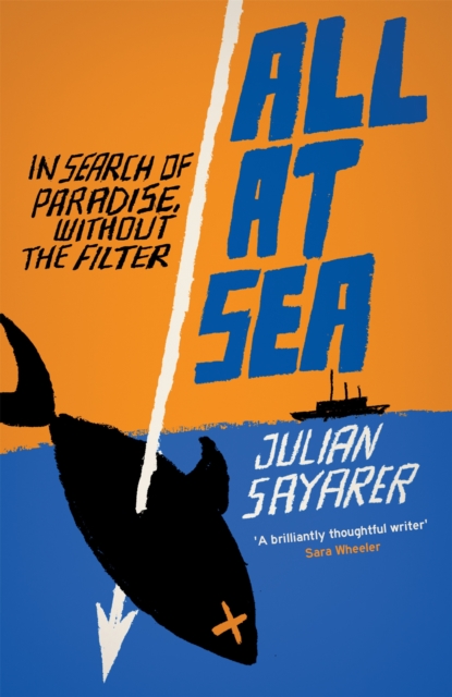 All at Sea : Another Side of Paradise, Paperback / softback Book