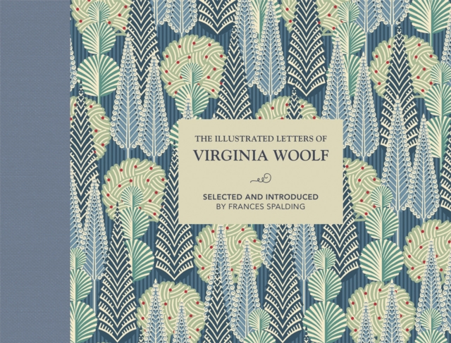 The Illustrated Letters of Virginia Woolf, Hardback Book