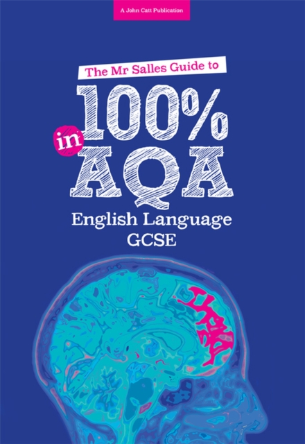 The Mr Salles Guide to 100% in AQA GCSE English Language Exam, Paperback / softback Book