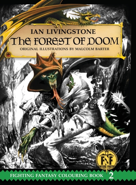 The Forest of Doom Colouring Book, Hardback Book