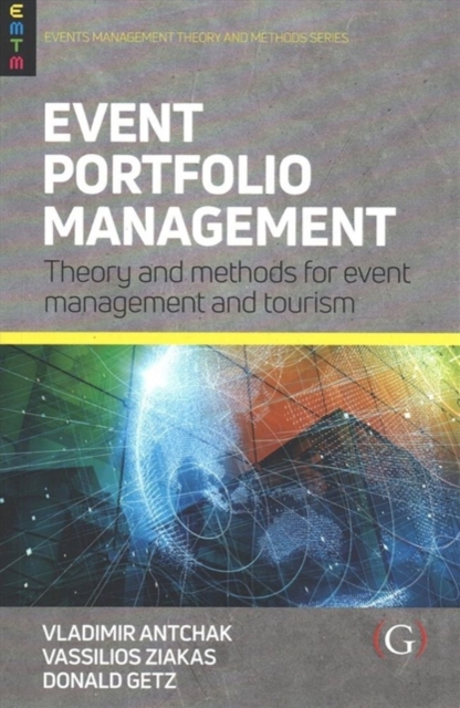 Event Portfolio Management : Theory and methods for event management and tourism, Paperback / softback Book