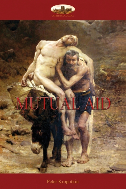 Mutual Aid, Paperback / softback Book