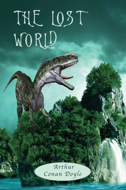 The Lost World : with Map, and 12 original Illustrations (Aziloth Books), Paperback / softback Book