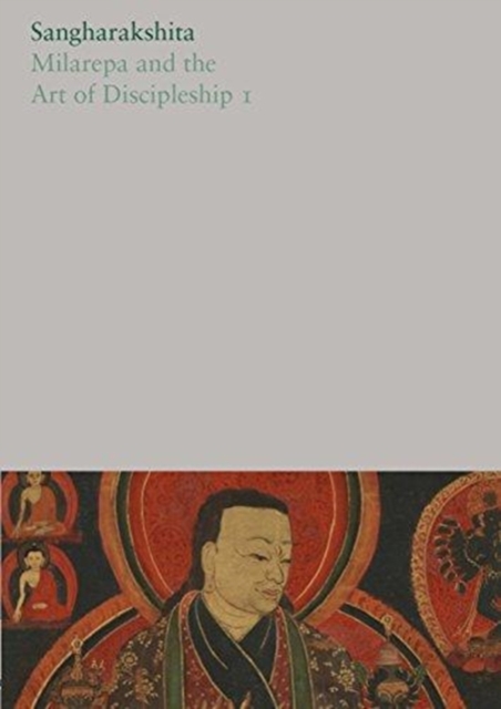 Milarepa and the Art of Discipleship I : 18, Paperback / softback Book