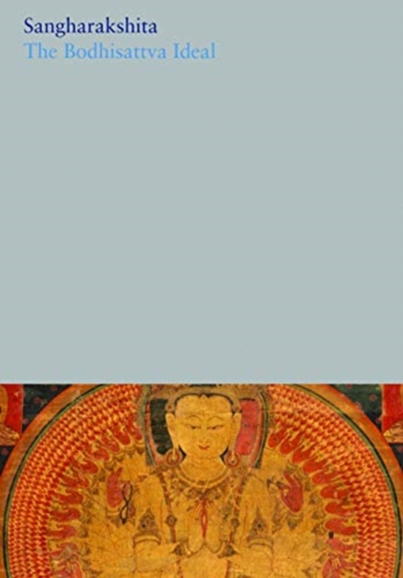 The Bodhisattva Ideal : 4, Paperback / softback Book
