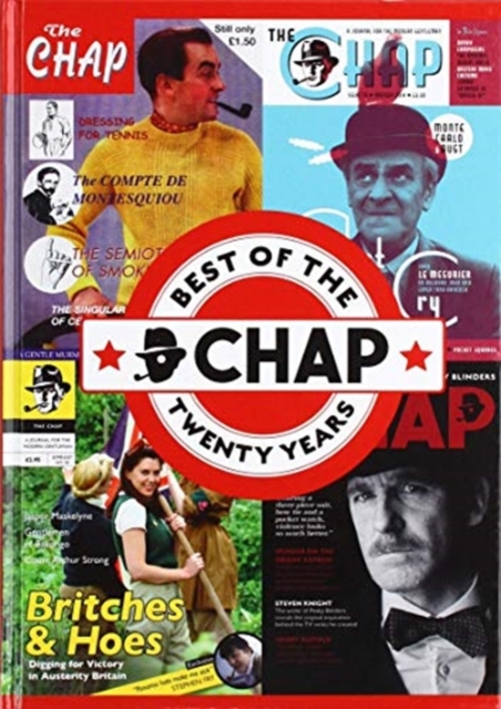 Best of The Chap : TWENTY YEARS AND ONE HUNDRED EDITIONS IN ONE VOLUME, Hardback Book