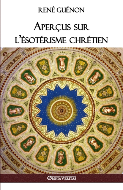 Apercus Sur l'Esoterisme Chretien, Paperback / softback Book