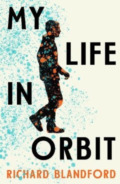 My Life in Orbit, Paperback / softback Book