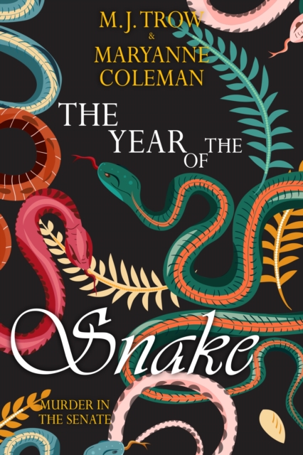 The Year of the Snake : Murder in the Senate, Paperback / softback Book