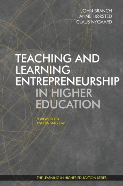 Teaching and Learning Entrepreneurship in Higher Education, Paperback / softback Book