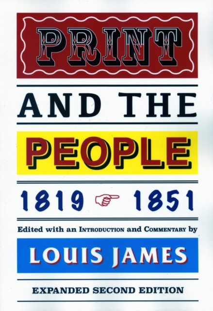 Print and the People 1819-1851, Paperback / softback Book