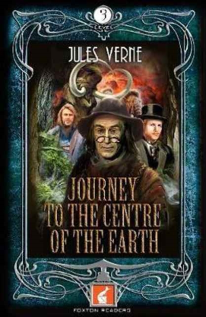 Journey to the Centre of the Earth Foxton Reader Level 3 (900 Headwords), Paperback / softback Book