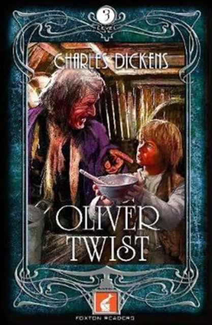 Oliver Twist Foxton Reader Level 3 (900 headwords B1/B2), Paperback / softback Book