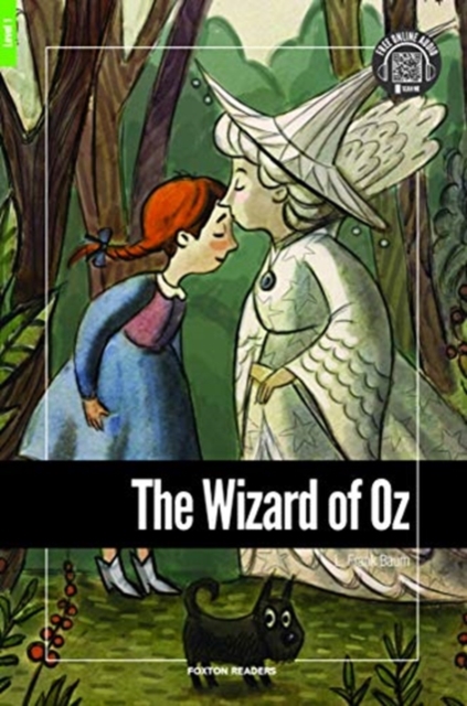 The Wizard of Oz - Foxton Reader Level-1 (400 Headwords A1/A2) with free online AUDIO, Paperback / softback Book
