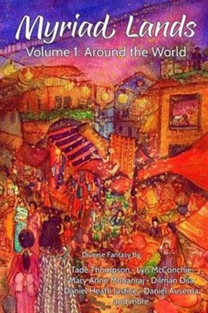 Myriad Lands : Volume 1: Around the World, Paperback / softback Book