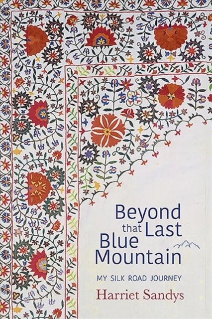 Beyond that Last Blue Mountain, Paperback / softback Book