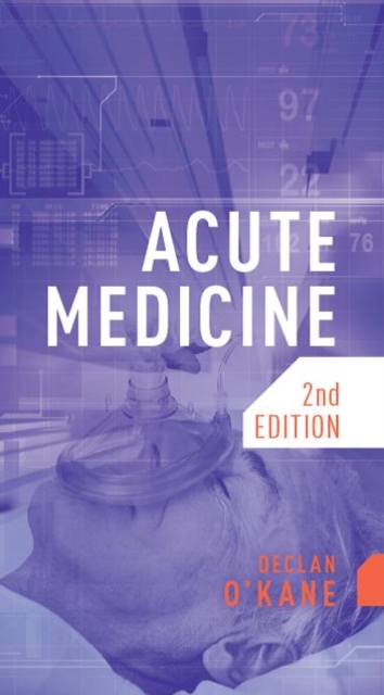 Acute Medicine, second edition, Spiral bound Book
