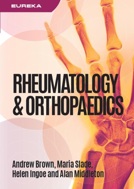 Eureka: Rheumatology and Orthopaedics, Paperback / softback Book