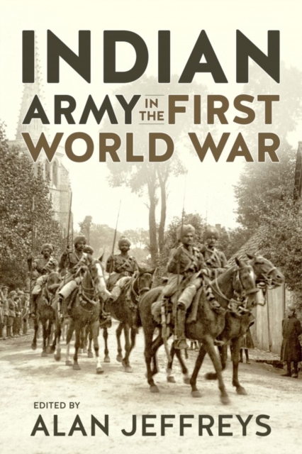 The Indian Army in the First World War : New Perspectives, Hardback Book