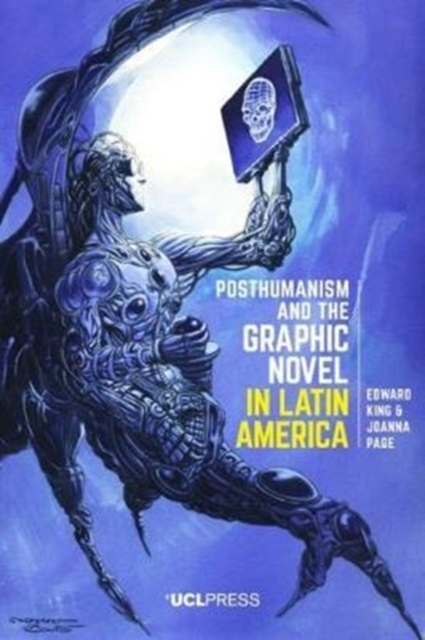Posthumanism and the Graphic Novel in Latin America, Hardback Book