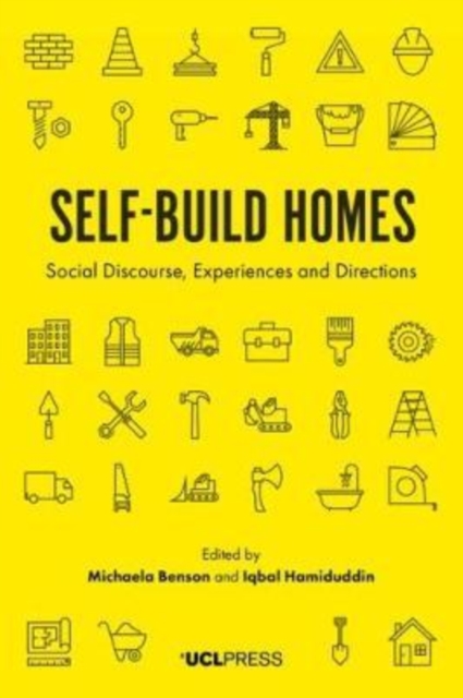 Self-Build Homes : Social Discourse, Experiences and Directions, Hardback Book