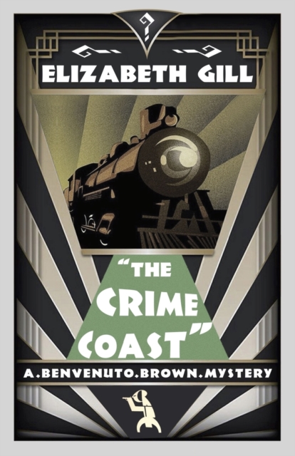 The Crime Coast : A Golden Age Mystery, Paperback / softback Book
