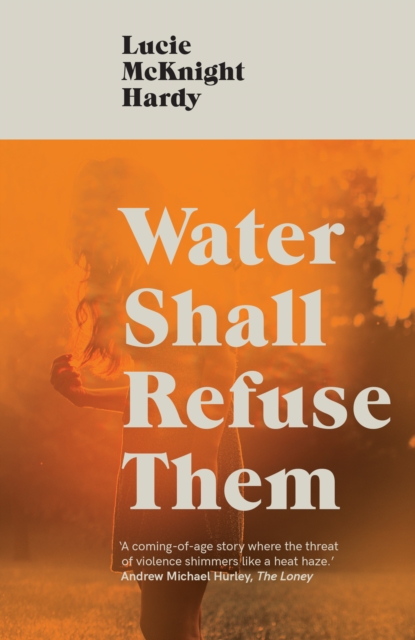 Water Shall Refuse Them, Paperback / softback Book