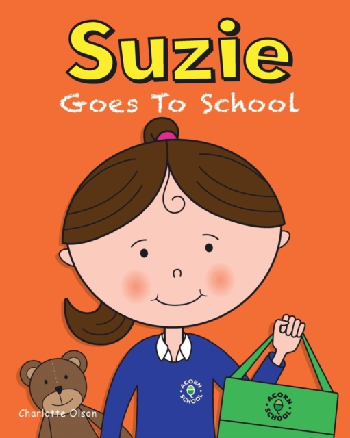 Suzie Goes to School, Paperback / softback Book