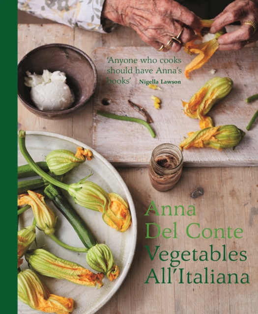 Vegetables all'Italiana : Classic Italian vegetable dishes with a modern twist, Hardback Book