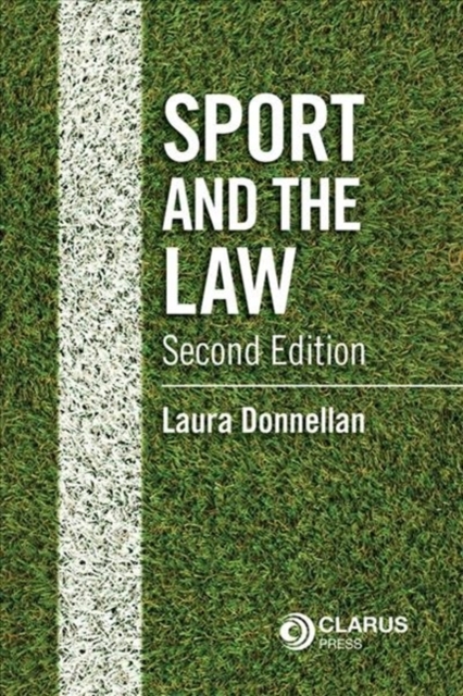 Sport and the Law 2nd Edition, Paperback / softback Book