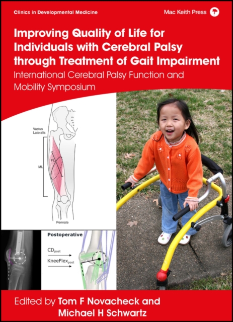 Improving Quality of Life for Individuals with Cerebral Palsy through Treatment of Gait Impairment : International Cerebral Palsy Function and Mobility, Hardback Book