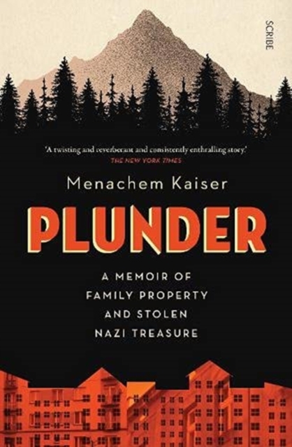 Plunder : a memoir of family property and stolen Nazi treasure, Paperback / softback Book