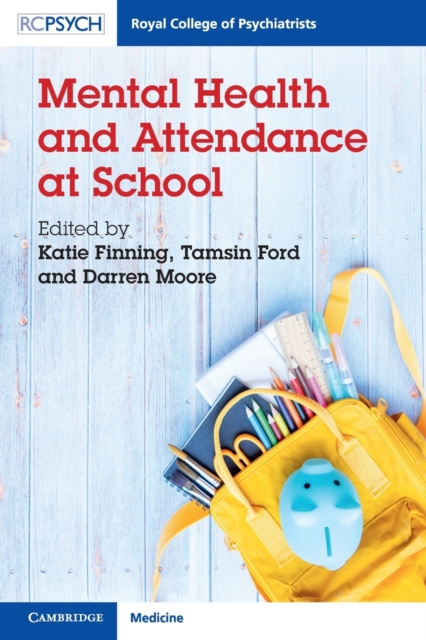 Mental Health and Attendance at School, Paperback / softback Book