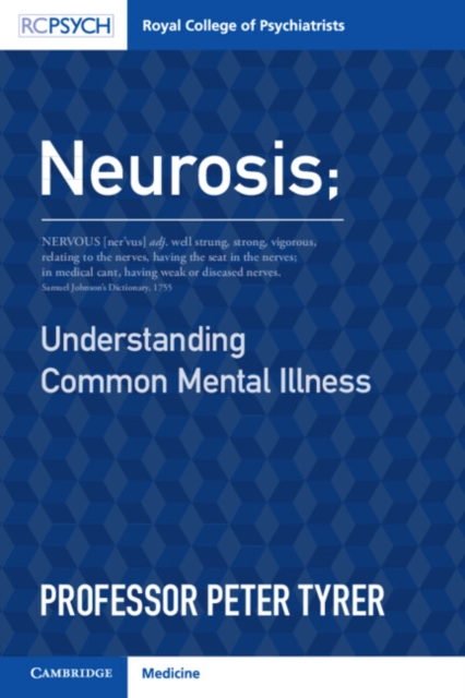 Neurosis : Understanding Common Mental Illness, Paperback / softback Book