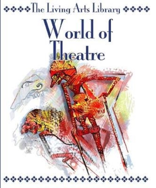 World of Theatre, Paperback / softback Book