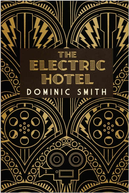 The Electric Hotel, Hardback Book