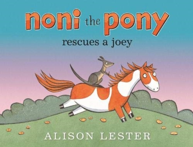 Noni the Pony Rescues a Joey, Hardback Book