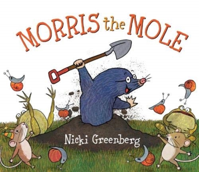 Morris the Mole, Hardback Book