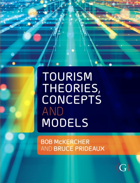 Tourism Theories, Concepts and Models, Paperback / softback Book