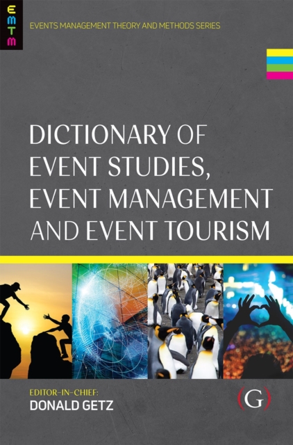 Dictionary of Event Studies, Event Management and Event Tourism, Hardback Book