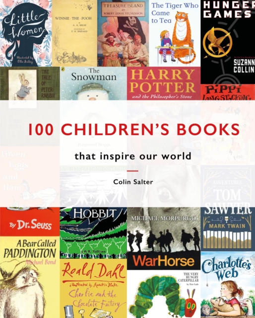 100 Children's Books : That Inspire Our World, Hardback Book