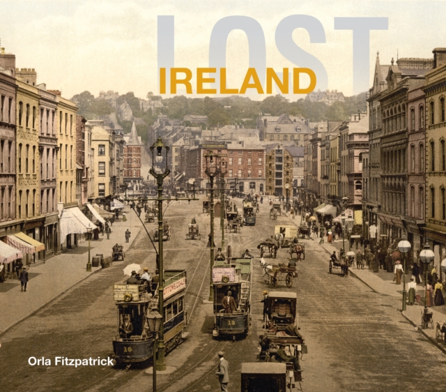 Lost Ireland, Hardback Book