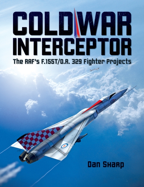 Cold War Interceptor, Hardback Book