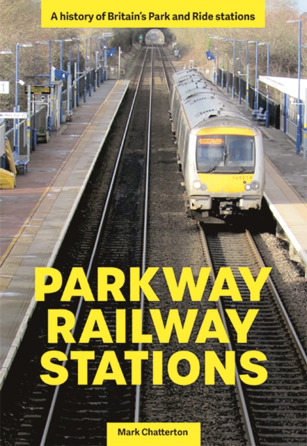 Parkway Railway Station, Paperback / softback Book